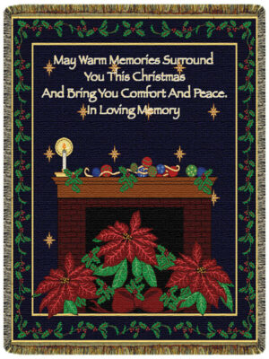 "May warm memories surround you this Christmas and bring you comfort and peace. In Loving Memory"