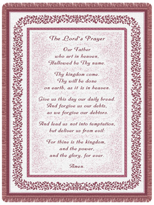 "The Lord's Prayer. Our Father who art in heaven. Hallowed be They name. Thy kingdom come. Thy will be done on earth, as it is in heaven. Give us this day our daily bread. And forgive us our debts, as we forgive over debtors. And lead us not into tempations, but deliver us from evil. For thine is the kindgom, and the powre, and the glory, for ever. Amen"